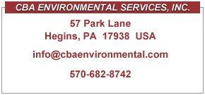 Contact CBA Environmental Services, Inc at 570-682-8742